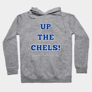 Up the Chels! Chelsea Football Club Hoodie